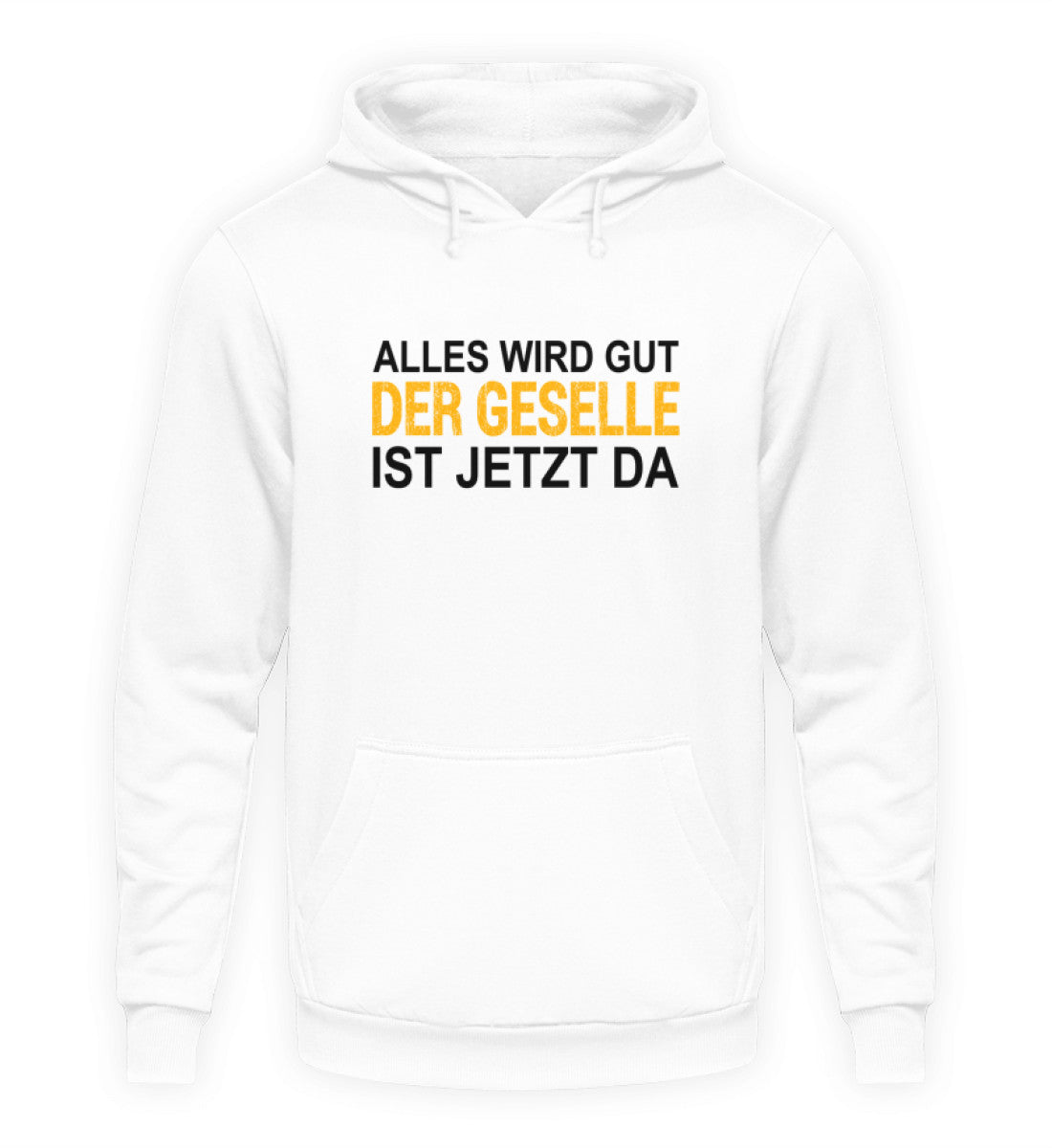 Der Geselle ist da - Hoodie