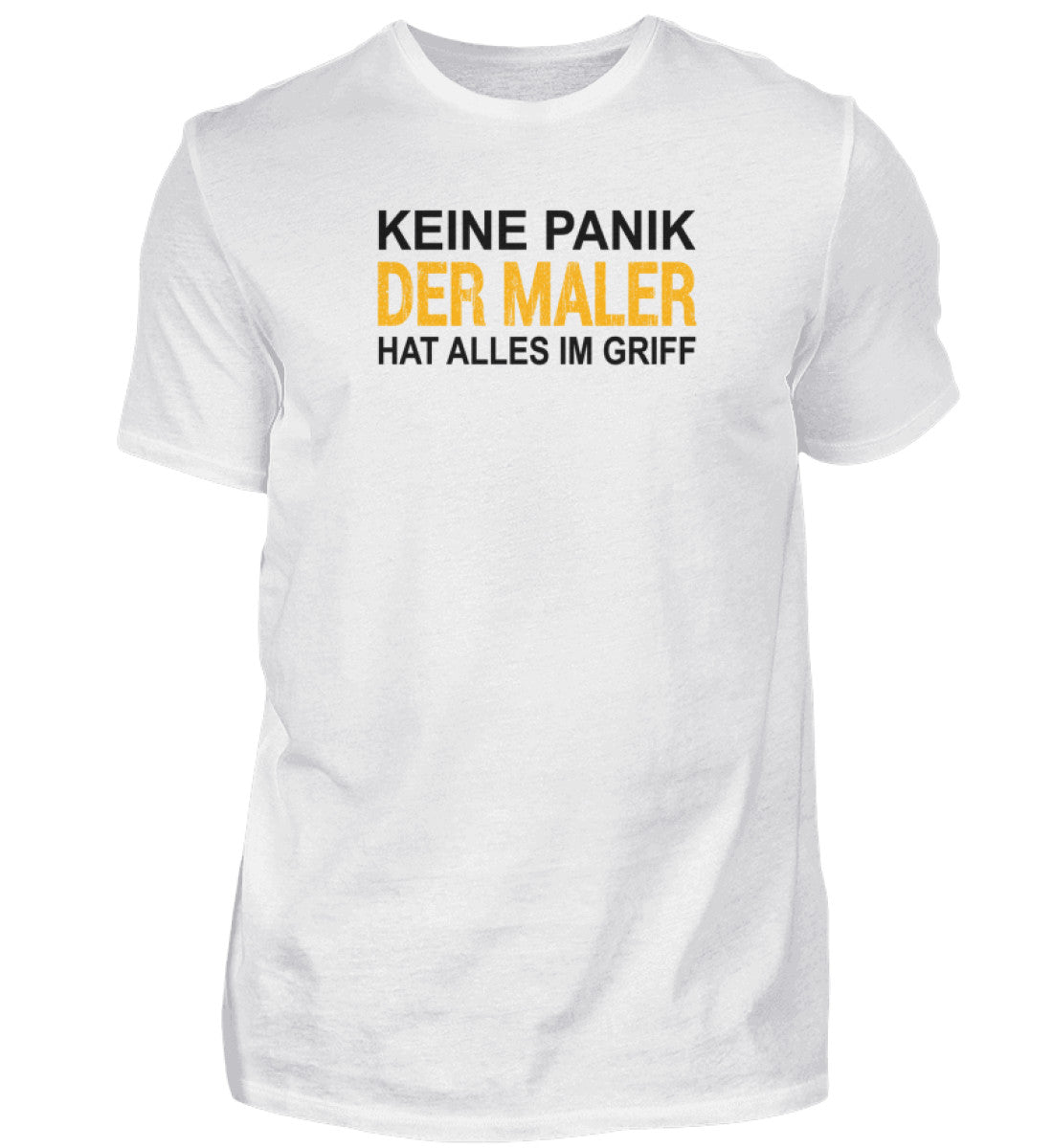Maler hat alles im Griff - T-Shirt