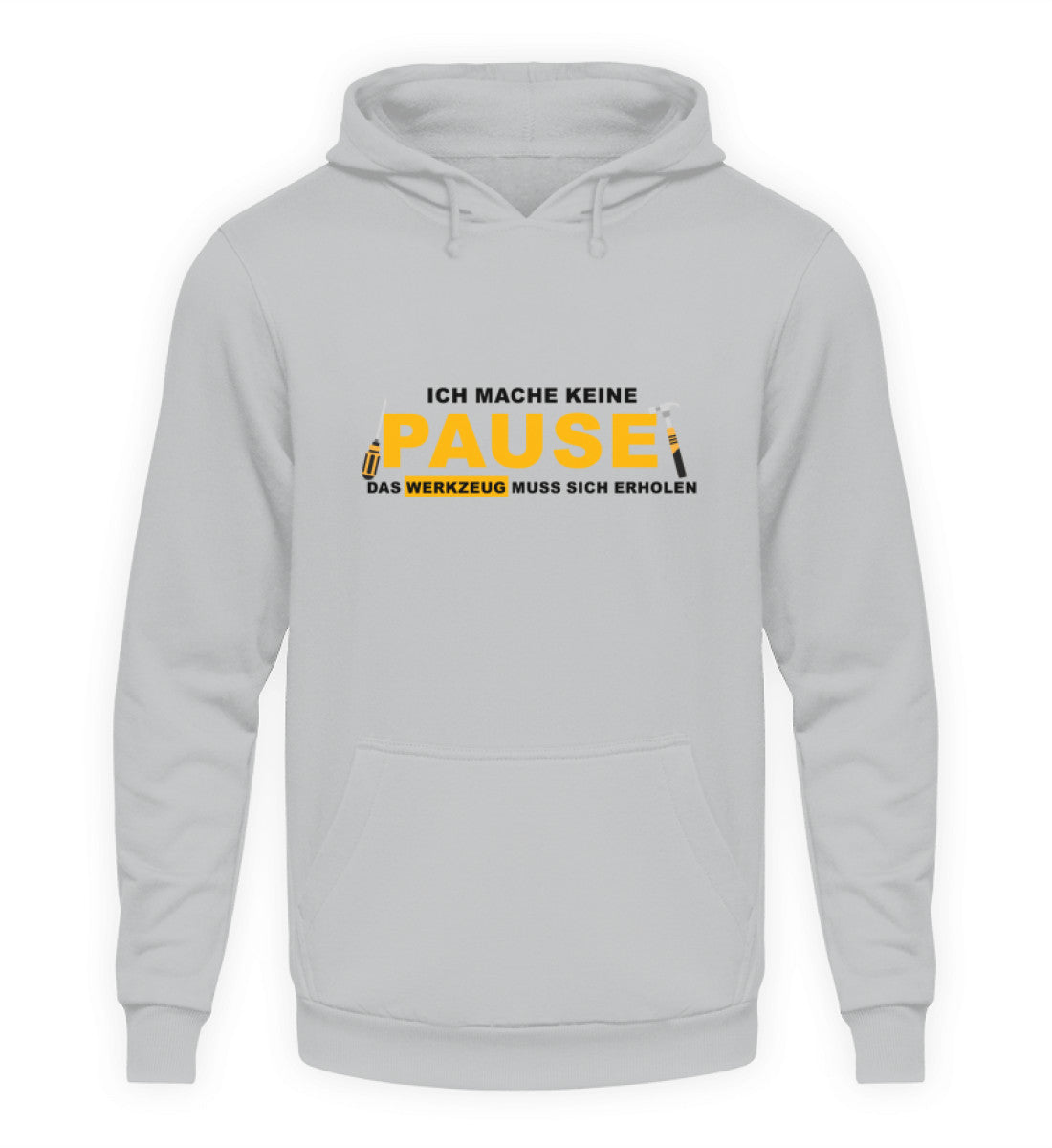 Ich mach keine Pause - Hoodie