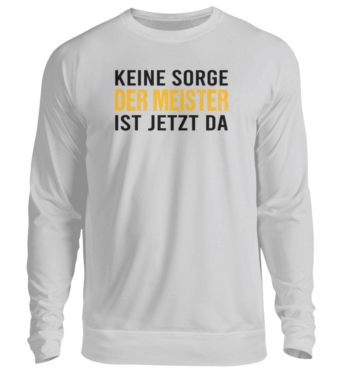 Der Meister 1 - Sweatshirt