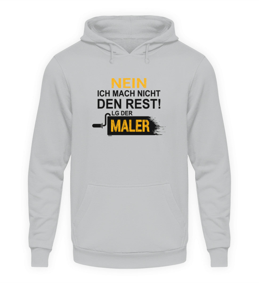Ich mach nicht den Rest Maler - Hoodie