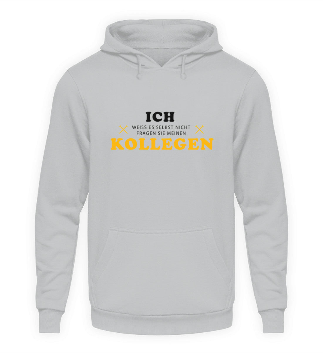 Ich weiß es selbst nicht  - Hoodie