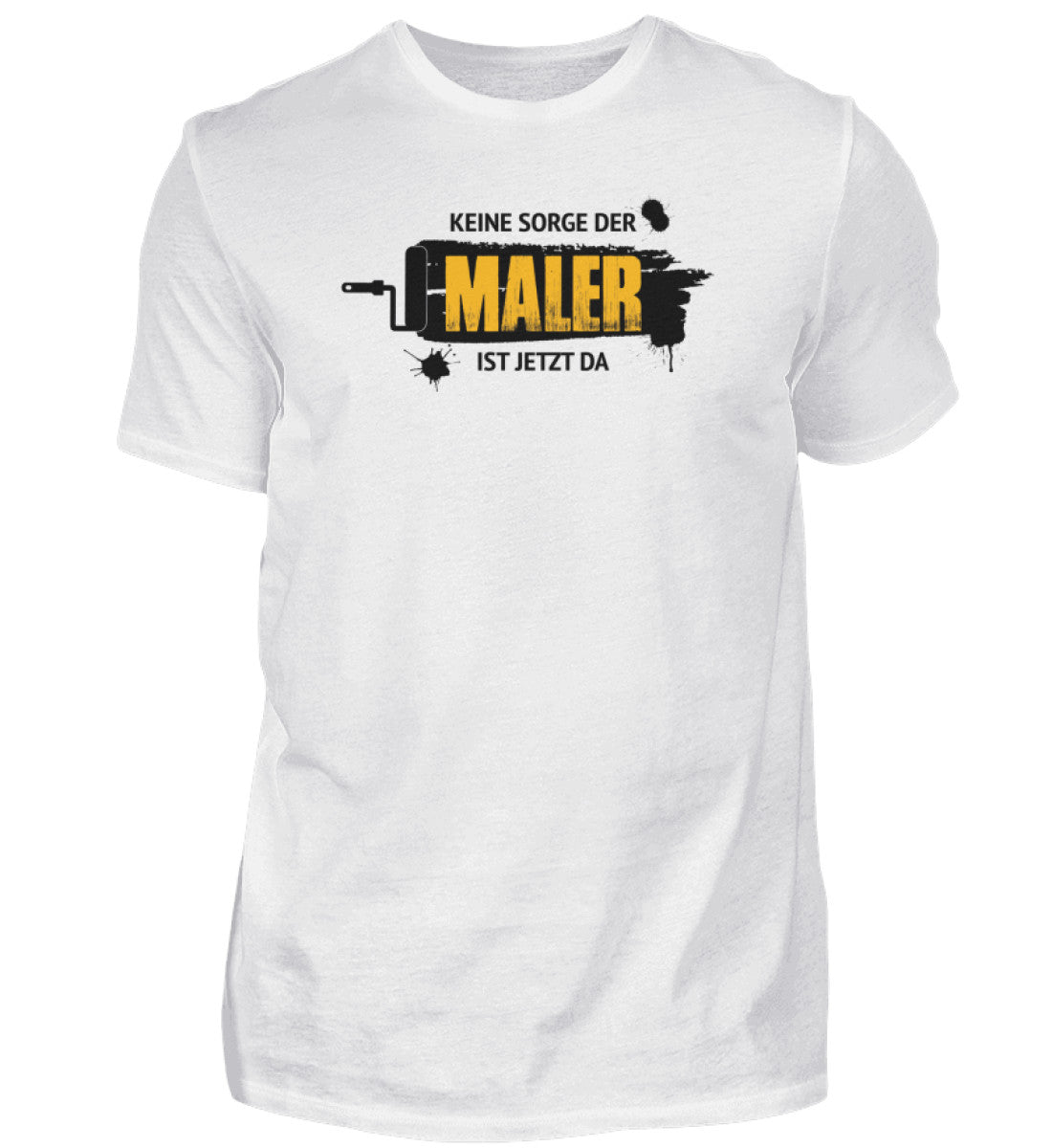 Der Maler ist da  - T-Shirt