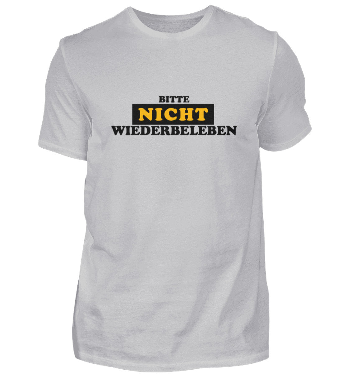 Bitte nicht wiederbeleben - T-Shirt