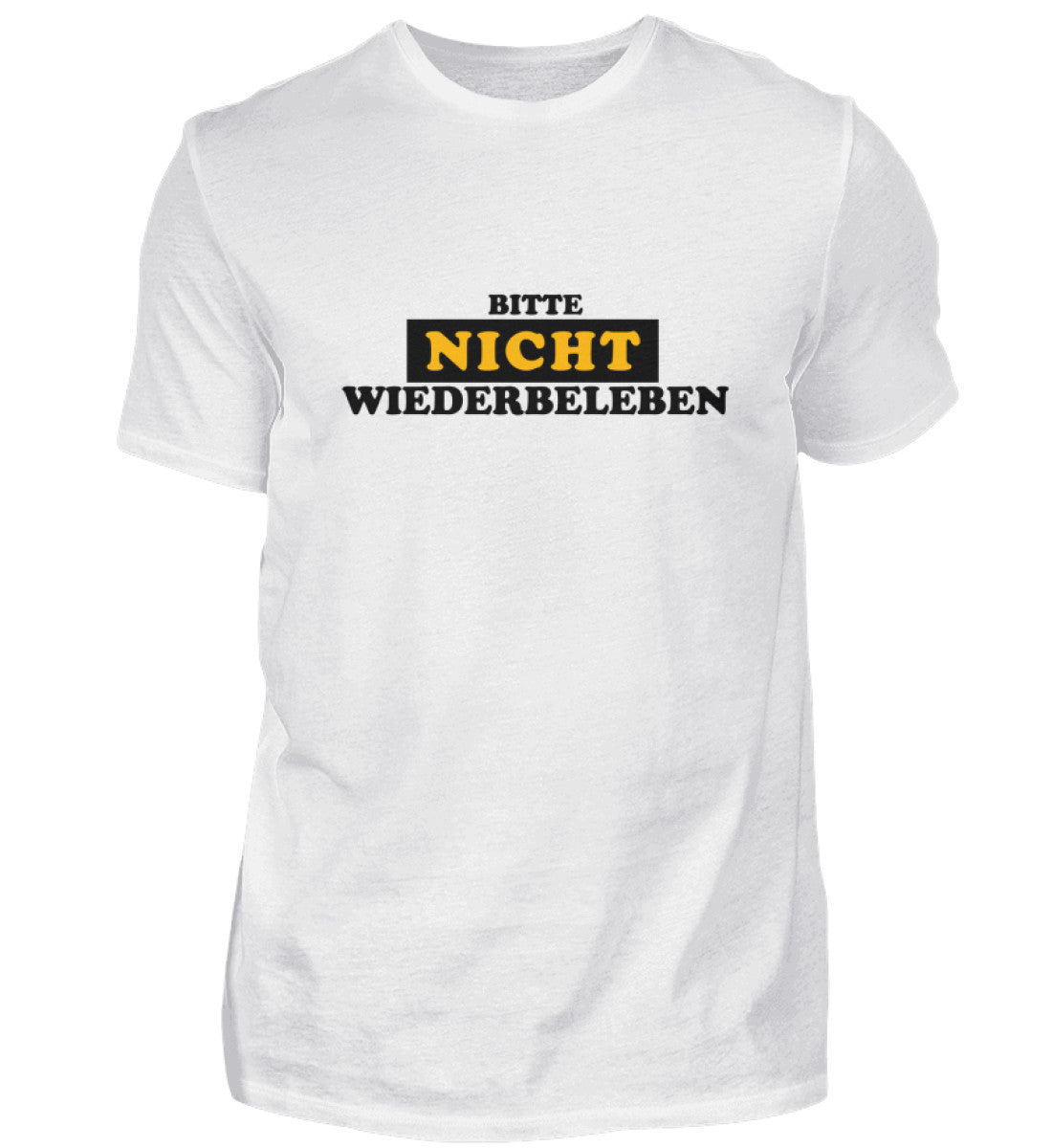 Bitte nicht wiederbeleben - T-Shirt